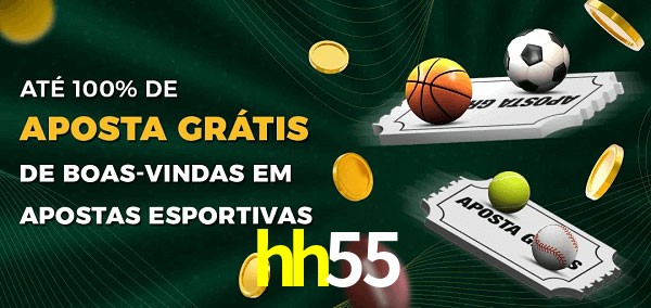 hh55 Ate 100% de Aposta Gratis